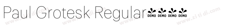 Paul Grotesk Regular字体转换